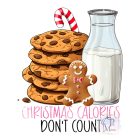 Christmas Calories don't count Karácsonyi póló - Karácsonyi pulóver - Egyedi póló